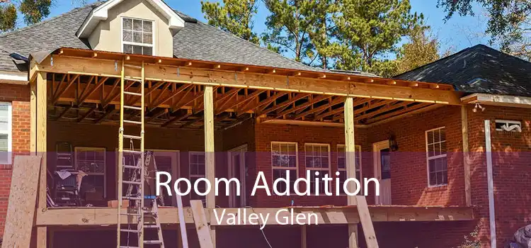 Room Addition Valley Glen